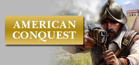 American Conquest official game artwork